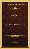 Grif V2: A Story Of Australian Life