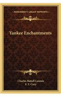 Yankee Enchantments