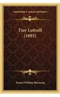 Tiny Luttrell (1893)