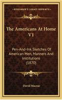 The Americans at Home V1