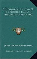 Genealogical History Of The Redfield Family In The United States (1860)