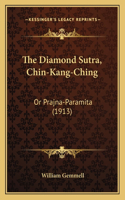 Diamond Sutra, Chin-Kang-Ching