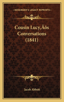 Cousin Lucy's Conversations (1841): (English)