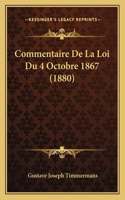 Commentaire De La Loi Du 4 Octobre 1867 (1880)