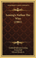 Lessing's Nathan The Wise (1901)