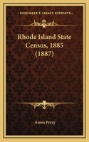 Rhode Island State Census, 1885 (1887)