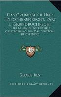 Grundbuch Und Hypothekenrecht, Part 1, Grundbuchrecht