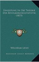 Einleitung In Die Theorie Der Bevolkerungsstatistik (1875)