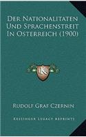 Der Nationalitaten Und Sprachenstreit In Osterreich (1900)