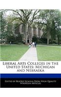 Liberal Arts Colleges in the United States: Michigan and Nebraska