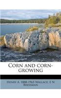 Corn and Corn-Growing