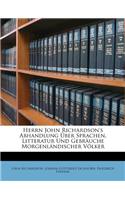 Herrn John Richardson's Abhandlung Uber Sprachen, Litteratur Und Gebr Uche Morgenl Ndischer Volker