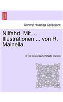 Nilfahrt. Mit ... Illustrationen ... Von R. Mainella.