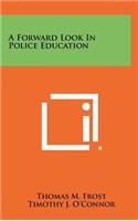 A Forward Look in Police Education