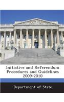 Initiative and Referendum Procedures and Guidelines 2009-2010: (English)