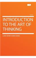 Introduction to the Art of Thinking
