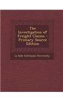 The Investigation of Freight Claims: (English)