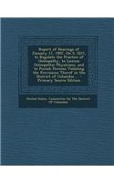 Report of Hearings of January 17, 1907, on S. 5221, to Regulate the Practice of Osteopathy, to License Osteopathic Physicians, and to Punish Persons V