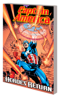 Captain America: Heroes Return - The Complete Collection Vol. 2