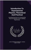 Introduction to Experimental Physics, Theoretical and Practical
