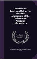 Celebration at Tammany Hall, of the Ninetieth Anniversary of the Declaration of American Independence