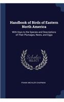 Handbook of Birds of Eastern North America