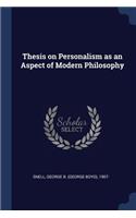 Thesis on Personalism as an Aspect of Modern Philosophy
