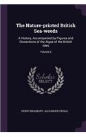 The Nature-printed British Sea-weeds