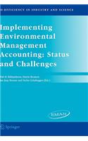 Implementing Environmental Management Accounting: Status and Challenges