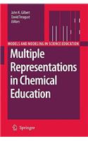 Multiple Representations in Chemical Education