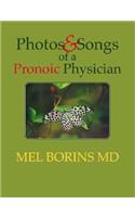 Photos & Songs of a Pronoic Physician