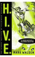 H.I.V.E.
