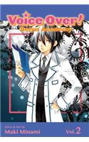 Voice Over!: Seiyu Academy, Vol. 2