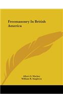 Freemasonry In British America