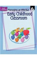 Managing an Effective Early Childhood Classroom