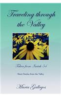 Traveling Through the Valley