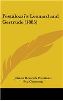 Pestalozzi's Leonard and Gertrude (1885)
