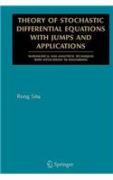 Theory of Stochastic Differential Equations with Jumps and Applications: Mathematical and Analytical Techniques with Applications to Engineering