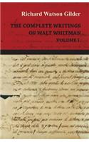 The Complete Writings Of Walt Whitman