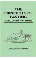 The Principles Of Fasting (Folklore History Series)