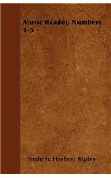 Music Reader, Numbers 1-5: (English)