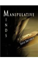 Manipulative Minds