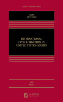 International Civil Litigation in United States Courts