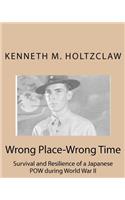 Wrong Place-Wrong Time
