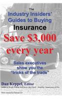 The Industry Insiders' Guides to Buying Insurance