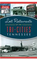 Lost Restaurants of the Tri-Cities, Tennessee