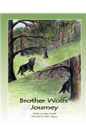 Brother Wolfs' Journey: (English)