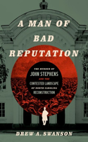 A Man of Bad Reputation