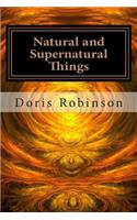 Natural and Supernatural Things