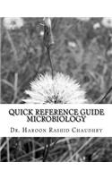 Quick Reference Guide General Microbiology